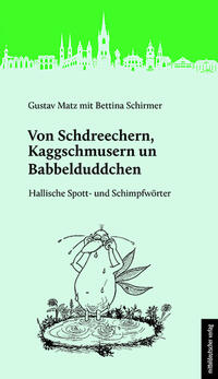 Vorderes Coverbild Von Schdreechern, Kaggschmusern un Babbelduddchen