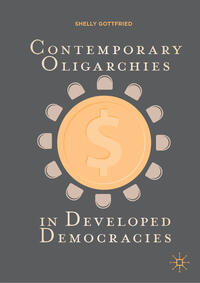 Vorderes Coverbild Contemporary Oligarchies in Developed Democracies