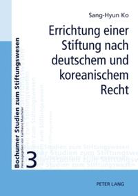 Vorderes Coverbild Errichtung einer Stiftung nach deutschem und koreanischem Recht