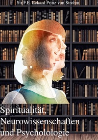 Vorderes Coverbild Spiritualität, Neurowissenschaften und Psychologie