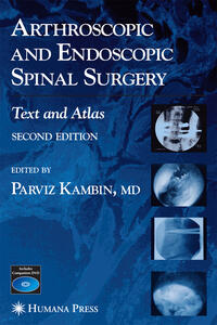 Vorderes Coverbild Arthroscopic and Endoscopic Spinal Surgery
