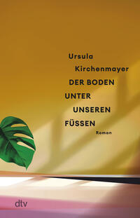 Vorderes Coverbild Der Boden unter unseren Füßen