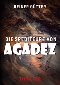 Vorderes Coverbild Die Spediteure von Agadez