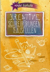 Vorderes Coverbild Kreative Schreibübungen zum Ausfüllen