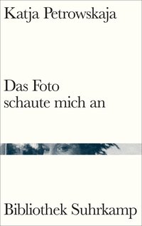 Vorderes Coverbild Das Foto schaute mich an
