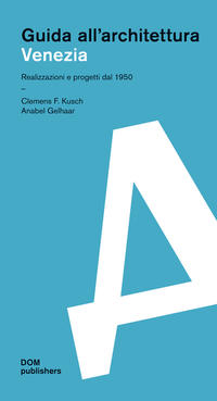 Vorderes Coverbild Venezia. Guida all’architettura