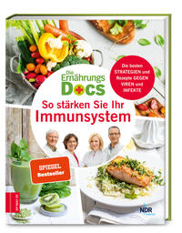 Vorderes Coverbild Die Ernährungs-Docs – So stärken Sie Ihr Immunsystem
