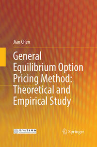 Vorderes Coverbild General Equilibrium Option Pricing Method: Theoretical and Empirical Study