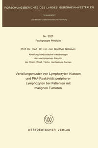 Vorderes Coverbild Verteilungsmuster von Lymphozyten-Klassen und PHA-Reaktivität peripherer Lymphozyten bei Patienten mit malignen Tumoren
