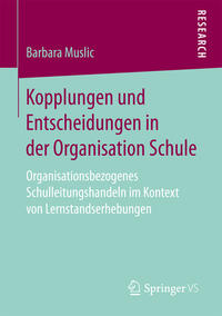 Vorderes Coverbild Kopplungen und Entscheidungen in der Organisation Schule