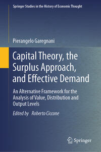 Vorderes Coverbild Capital Theory, the Surplus Approach, and Effective Demand