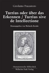 Vorderes Coverbild Turrius oder über das Erkennen /Turrius sive de intellectione