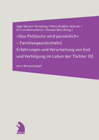 Vorderes Coverbild "Das Politische wird persönlich" – Familiengeschichte(n) (II)