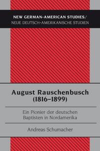 Vorderes Coverbild August Rauschenbusch (1816-1899)