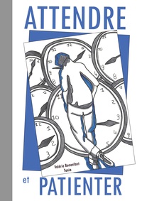 Vorderes Coverbild Attendre et Patienter
