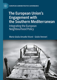 Vorderes Coverbild The European Union’s Engagement with the Southern Mediterranean
