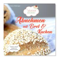 Vorderes Coverbild Abnehmen mit Brot und Kuchen