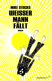 Vorderes Coverbild Weißer Mann fällt