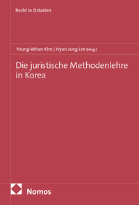 Vorderes Coverbild Die juristische Methodenlehre in Korea