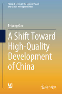 Vorderes Coverbild A Shift Toward High-Quality Development of China
