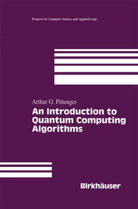 Vorderes Coverbild An Introduction to Quantum Computing Algorithms