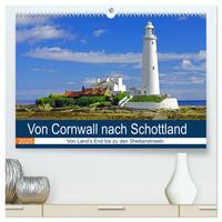Vorderes Coverbild Von Cornwall nach Schottland (hochwertiger Premium Wandkalender 2025 DIN A2 quer), Kunstdruck in Hochglanz