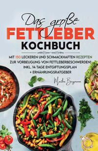 Vorderes Coverbild Das große Fettleber Kochbuch