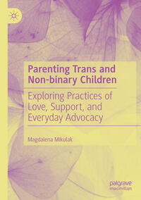 Vorderes Coverbild Parenting Trans and Non-binary Children
