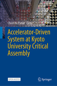 Vorderes Coverbild Accelerator-Driven System at Kyoto University Critical Assembly