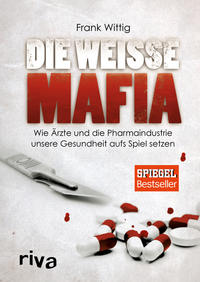 Vorderes Coverbild Die weiße Mafia
