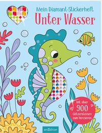 Vorderes Coverbild Mein Diamant-Stickerheft – Unter Wasser