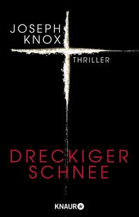 Vorderes Coverbild Dreckiger Schnee