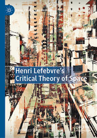 Vorderes Coverbild Henri Lefebvre's Critical Theory of Space