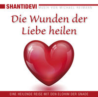 Vorderes Coverbild DIE WUNDEN DER LIEBE HEILEN: Eine heilende Reise mit den Elohin der Gnade