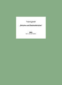 Vorderes Coverbild Trainingsheft "Brüche und Dezimalbrüche"