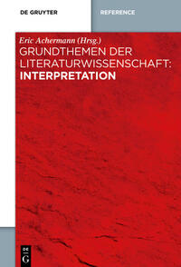 Vorderes Coverbild Grundthemen der Literaturwissenschaft: Interpretation