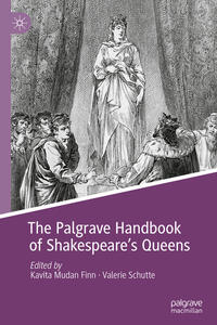Vorderes Coverbild The Palgrave Handbook of Shakespeare's Queens