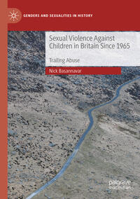 Vorderes Coverbild Sexual Violence Against Children in Britain Since 1965