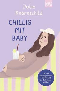 Vorderes Coverbild Chillig mit Baby