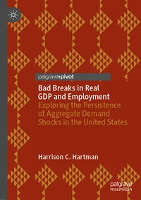 Vorderes Coverbild Bad Breaks in Real GDP and Employment