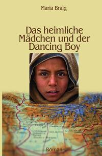 Vorderes Coverbild Das heimliche Mädchen und der Dancing Boy