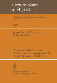 Vorderes Coverbild Computer Methods and Borel Summability Applied to Feigenbaum’s Equation