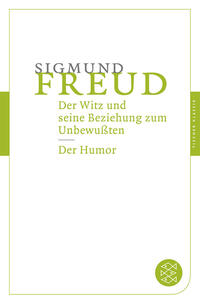 Vorderes Coverbild Der Witz und seine Beziehung zum Unbewußten / Der Humor