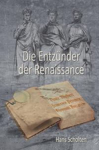 Vorderes Coverbild Die Entzünder der Renaissance