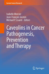 Vorderes Coverbild Caveolins in Cancer Pathogenesis, Prevention and Therapy