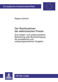Vorderes Coverbild Der Rechtsrahmen der elektronischen Presse