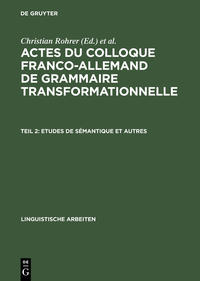 Vorderes Coverbild Actes du Colloque Franco-Allemand de Grammaire Transformationnelle / Etudes de sémantique et autres