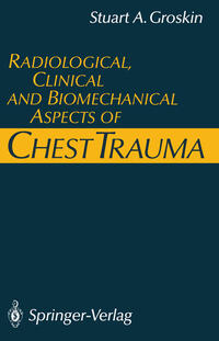 Vorderes Coverbild Radiological, Clinical and Biomechanical Aspects of Chest Trauma