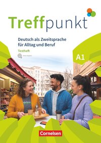 Vorderes Coverbild Treffpunkt - Deutsch für die Integration - Allgemeine Ausgabe – Deutsch als Zweitsprache für Alltag und Beruf - A1: Gesamtband