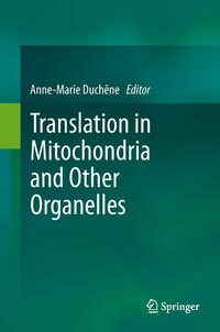 Vorderes Coverbild Translation in Mitochondria and Other Organelles
